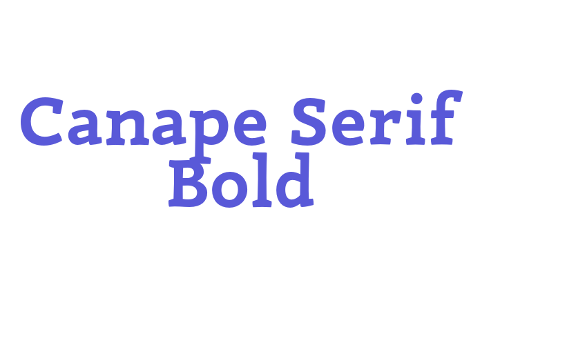 Canape Serif Bold Font