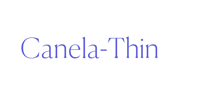 Canela-Thin Font Download