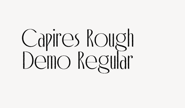 Capires Rough Demo Regular Font