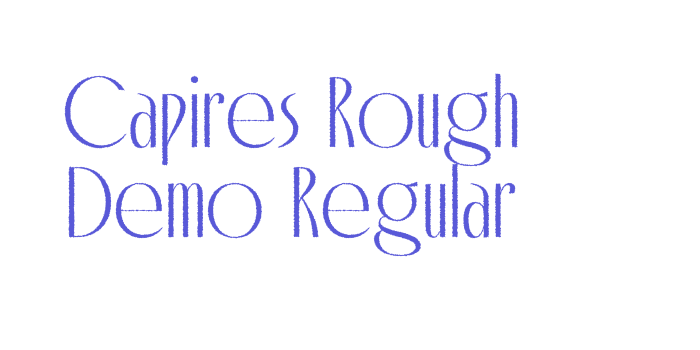 Capires Rough Demo Regular Font