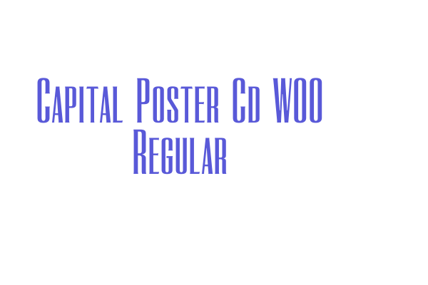 Capital Poster Cd W00 Regular Font