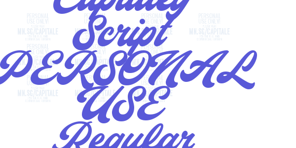 Capitaly Script PERSONAL USE Regular font free