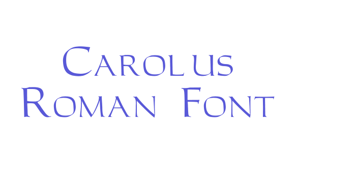 Carolus Roman Font Font Download