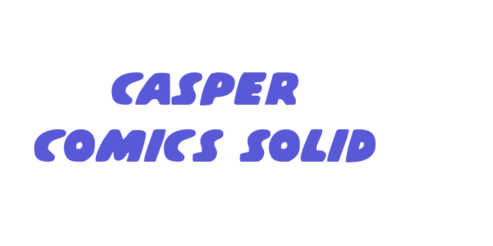 Casper Comics Solid Font Download