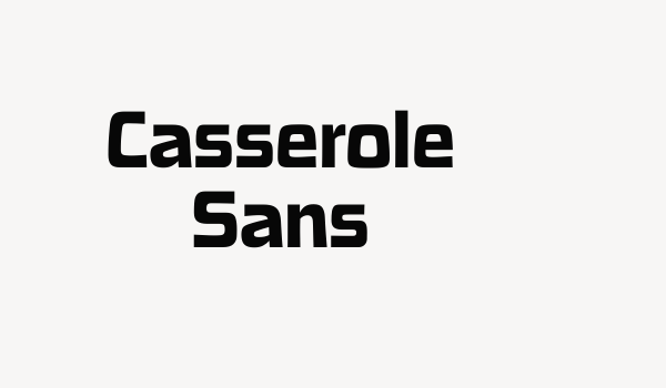 Casserole Sans Font