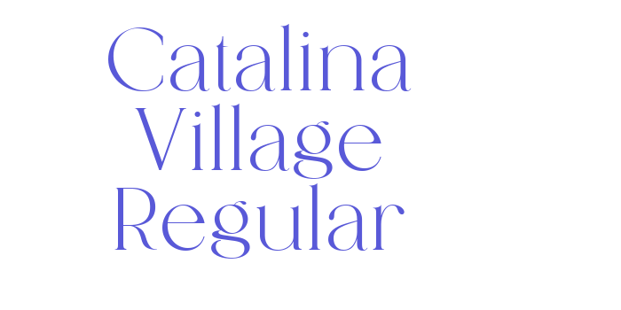 Catalina Village Regular Font