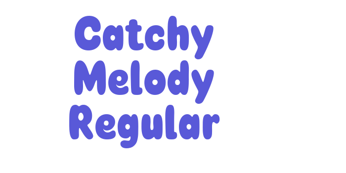 Catchy Melody Regular Font