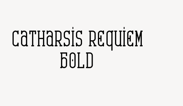 Catharsis Requiem Bold Font