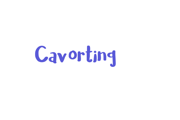 Cavorting Font