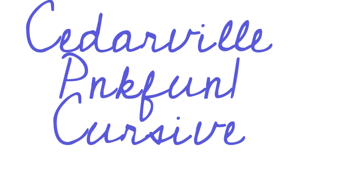 Cedarville Pnkfun1 Cursive Font