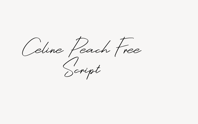 Celine Peach Free Script Font