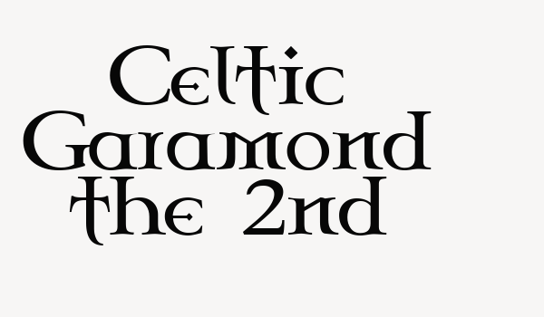 Celtic Garamond the 2nd Font