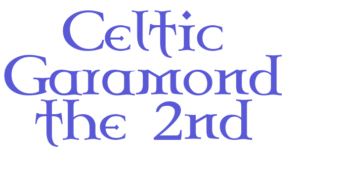 Celtic Garamond the 2nd Font