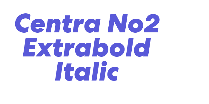 Centra No2 Extrabold Italic Font Download