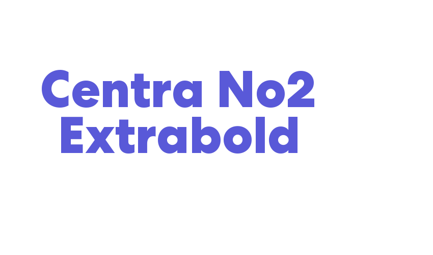 Centra No2 Extrabold Font Download