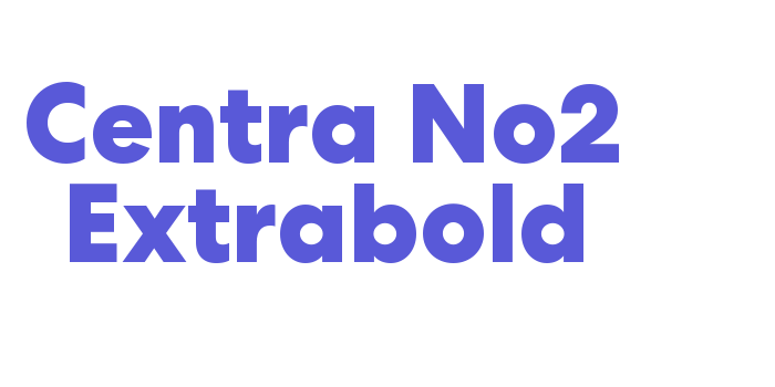 Centra No2 Extrabold Font