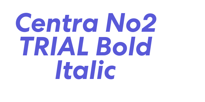 Centra No2 TRIAL Bold Italic Font Download