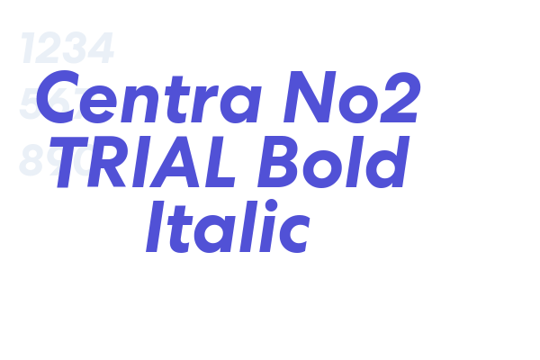 Centra No2 TRIAL Bold Italic