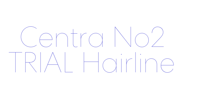 Centra No2 TRIAL Hairline Font Download