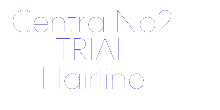 Centra No2 TRIAL Hairline Font