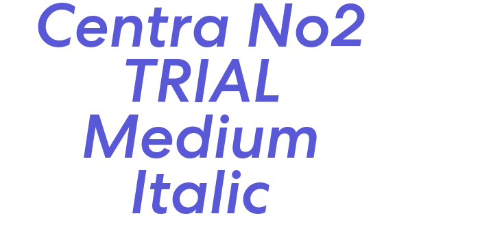 Centra No2 TRIAL Medium Italic Font Download