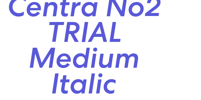 Centra No2 TRIAL Medium Italic Font