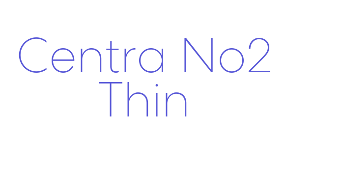 Centra No2 Thin Font