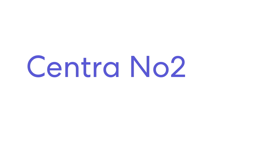 Centra No2 Font