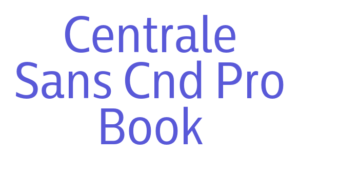 Centrale Sans Cnd Pro Book Font