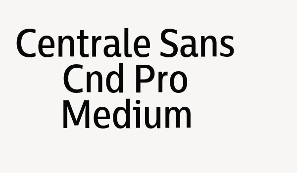 Centrale Sans Cnd Pro Medium Font