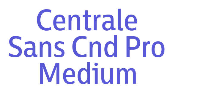 Centrale Sans Cnd Pro Medium Font