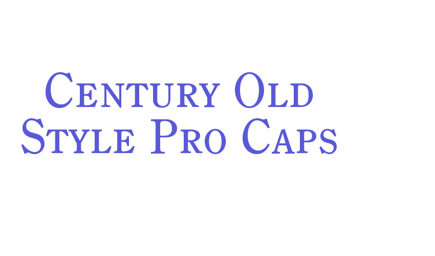 Century Old Style Pro Caps Font