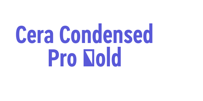 Cera Condensed Pro Bold Font Download