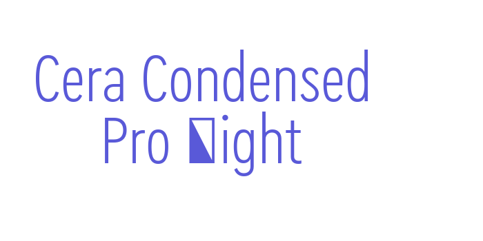 Cera Condensed Pro Light Font