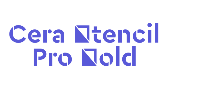 Cera Stencil Pro Bold Font Download