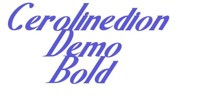 Cerolinedion Demo Bold Font