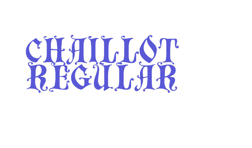 Chaillot Regular Font Download