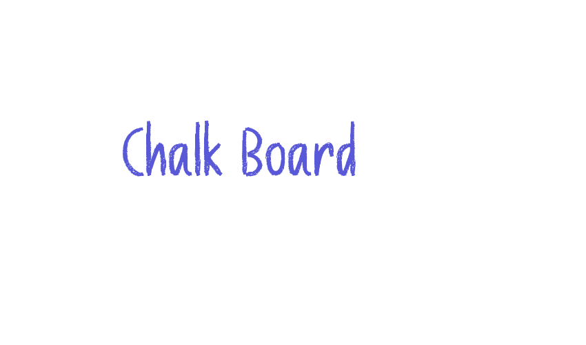 Chalk Board Font