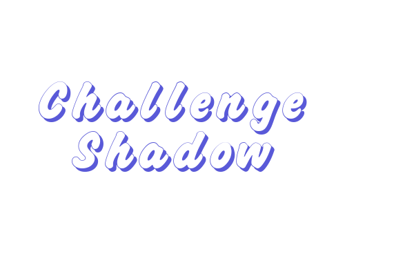 Challenge Shadow Font