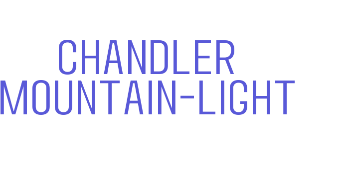 Chandler Mountain-Light Font Download