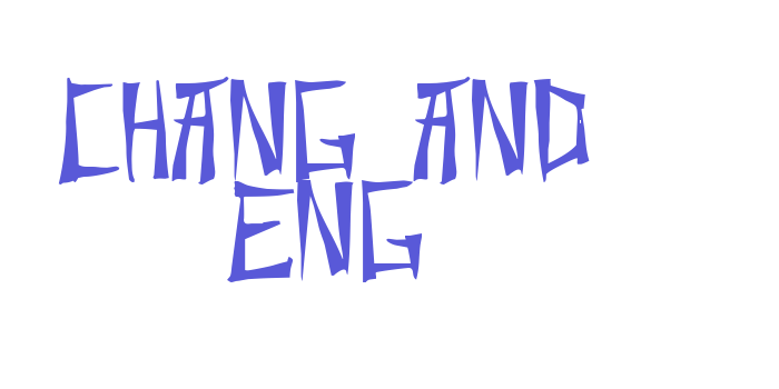 Chang and Eng Font