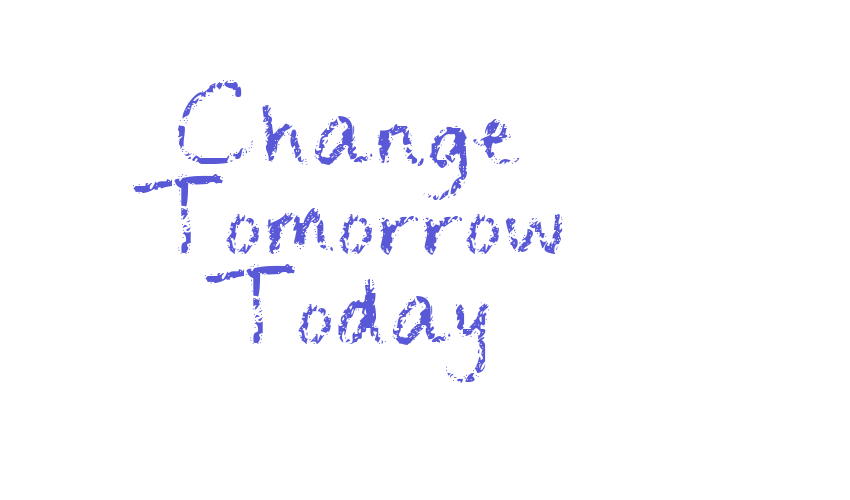 Change Tomorrow Today Font Download