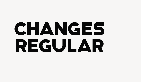 Changes Regular Font