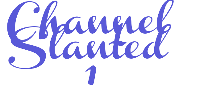 Channel Slanted 1 Font Download