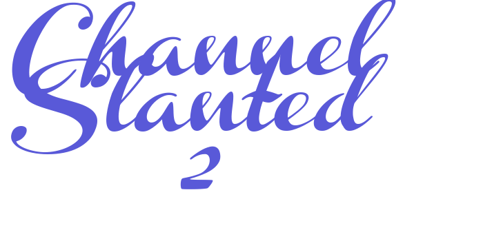 Channel Slanted 2 Font Download