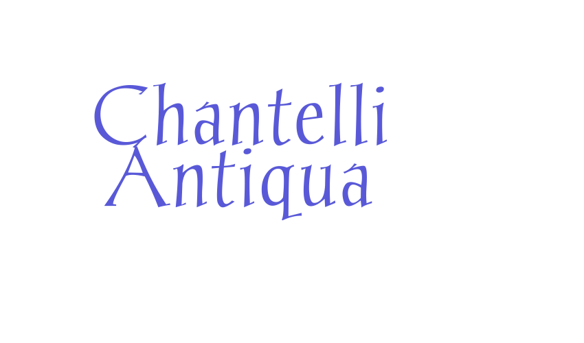 Chantelli Antiqua Font