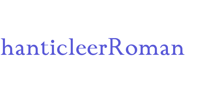 ChanticleerRoman Font Download