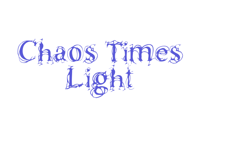 Chaos Times Light Font Download