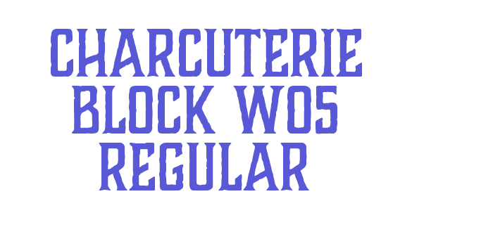 Charcuterie Block W05 Regular Font Download