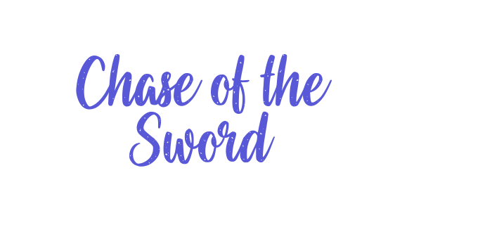 Chase of the Sword Font Download